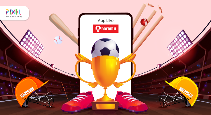 Create Your Own Fantasy Sports App like Dream11